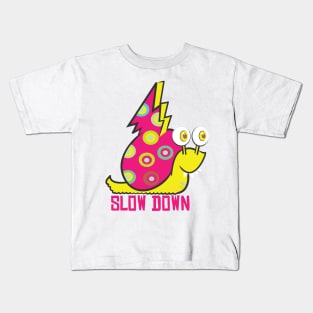 Slow down Snail Kids T-Shirt